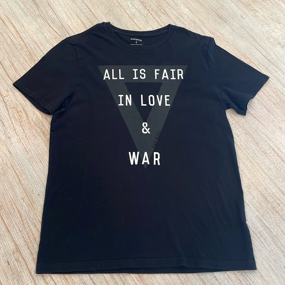 Alls Fair in Love and War T-Shirt